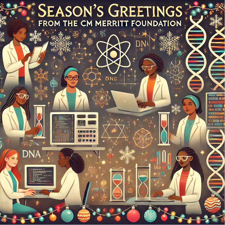 Seasons Greetings from the Candice Marcia Merritt Foundation (CMMF)